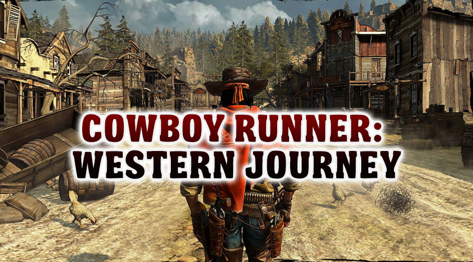 Cowboy Runner: Western Journey